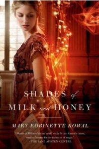 Shades of Milk and Honey Novel by Mary Robinette Kowal