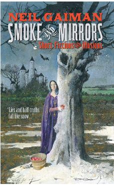 Smoke and Mirrors - Short stories by Neil Gaiman